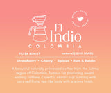 El Indio, Colombia  - Single Origin FILTER